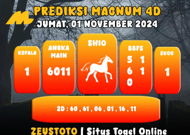 PREDIKSI ANGKA KELUARAN MAGNUM4D HARI INI JUMAT 01 NOVEMBER 2024