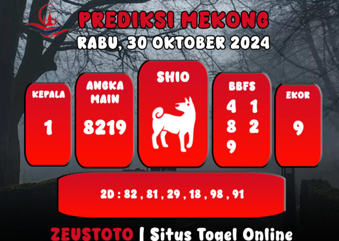 PREDIKSI ANGKA KELUARAN MEKONG HARI INI RABU 30 OKTOBER 2024