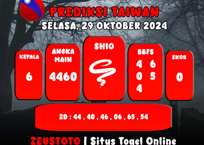 PREDIKSI ANGKA KELUARAN TAIWAN HARI INI SELASA 29 OKTOBER 2024