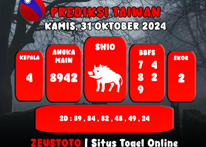 PREDIKSI ANGKA KELUARAN TAIWAN HARI INI KAMIS 31 OKTOBER 2024