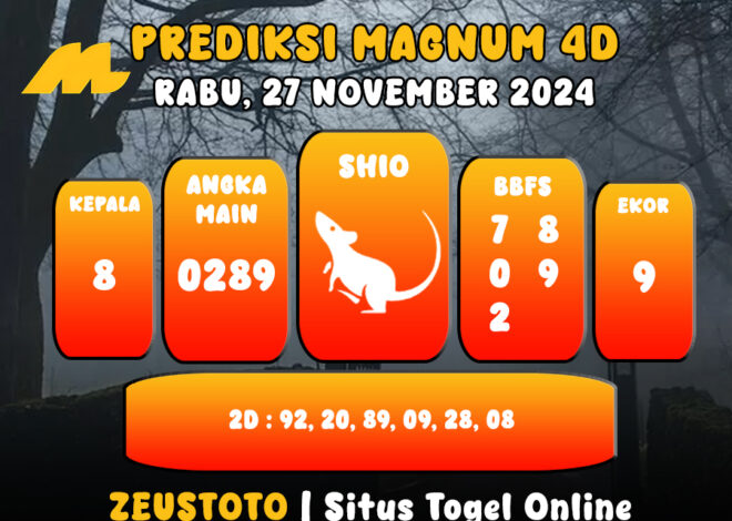 PREDIKSI ANGKA KELUARAN MAGNUM4D HARI INI RABU 27 NOVEMBER 2024