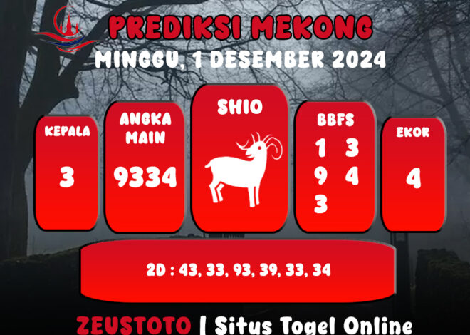 PREDIKSI ANGKA KELUARAN MEKONG HARI INI MINGGU 1 DESEMBER 2024