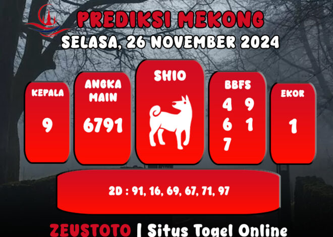 PREDIKSI ANGKA KELUARAN MEKONG HARI INI SELASA 26 NOVEMBER 2024