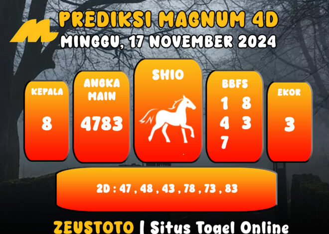 PREDIKSI ANGKA KELUARAN MAGNUM4D HARI INI MINGGU 17 NOVEMBER 2024