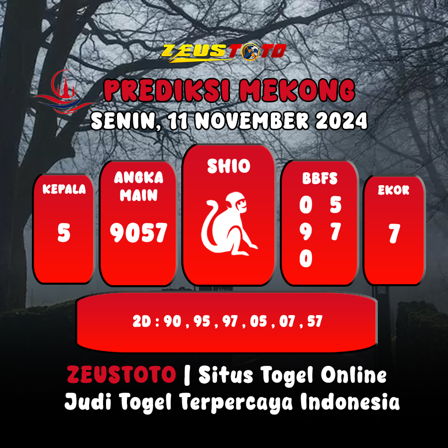 PREDIKSI ANGKA KELUARAN MEKONG HARI INI SENIN 11 NOVEMBER 2024