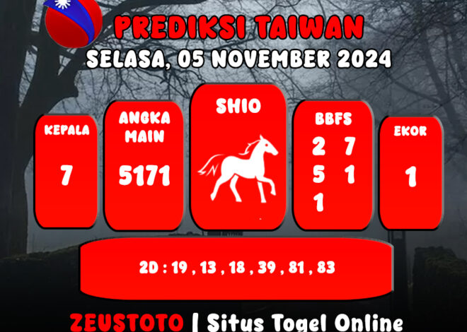 PREDIKSI ANGKA KELUARAN TAIWAN HARI INI SELASA 05 NOVEMBER 2024