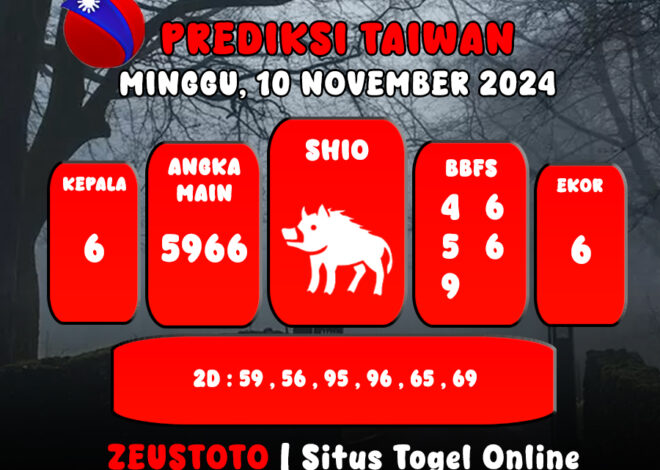 PREDIKSI ANGKA KELUARAN TAIWAN HARI INI MINGGU 10 NOVEMBER 2024