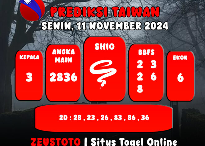 PREDIKSI ANGKA KELUARAN TAIWAN HARI INI SENIN 11 NOVEMBER 2024