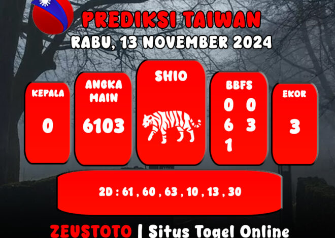 PREDIKSI ANGKA KELUARAN TAIWAN HARI INI RABU 13 NOVEMBER 2024