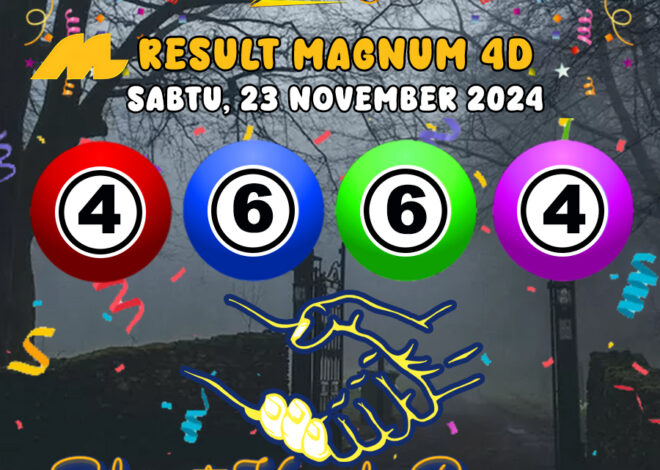 HASIL / RESULT ANGKA KELUARAN MAGNUM4D HARI INI SABTU 23 NOVEMBER 2024