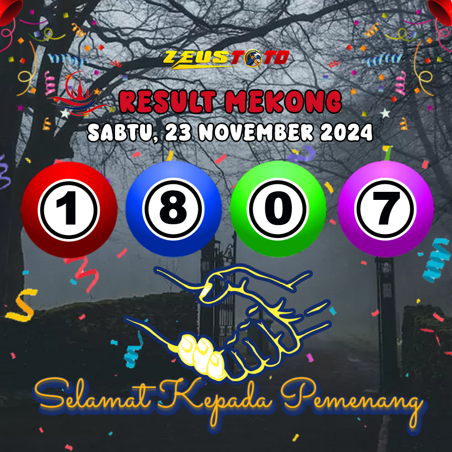 HASIL / RESULT ANGKA KELUARAN MEKONG HARI INI SABTU 23 NOVEMBER 2024