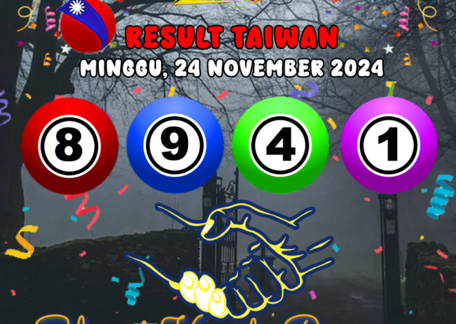 HASIL / RESULT ANGKA KELUARAN TAIWAN HARI INI MINGGU 24 NOVEMBER 2024