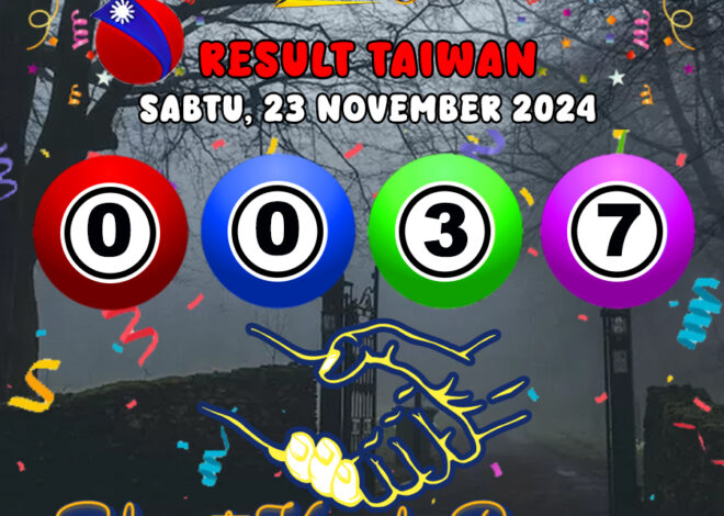 HASIL / RESULT ANGKA KELUARAN TAIWAN HARI INI SABTU 23 NOVEMBER 2024