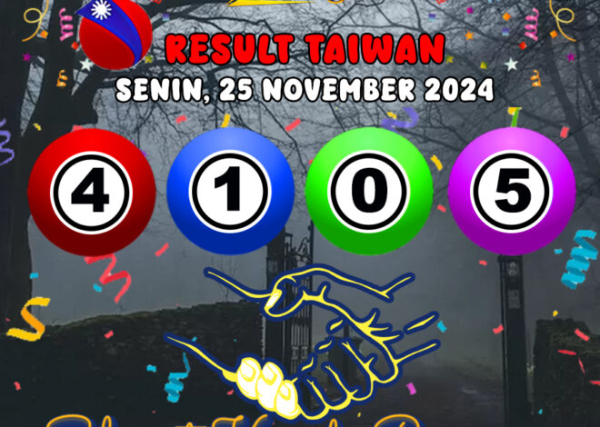 HASIL / RESULT ANGKA KELUARAN TAIWAN HARI INI SENIN 25 NOVEMBER 2024