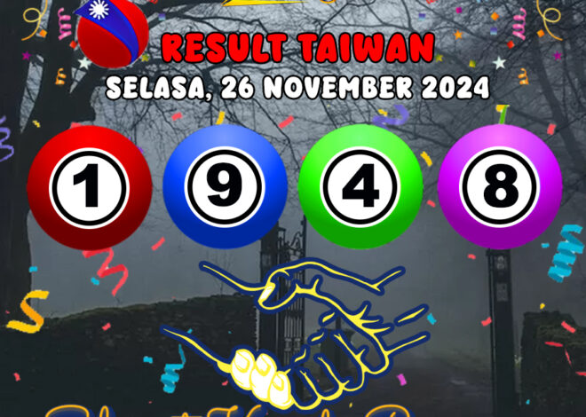 HASIL / RESULT ANGKA KELUARAN TAIWAN HARI INI SELASA 26 NOVEMBER 2024