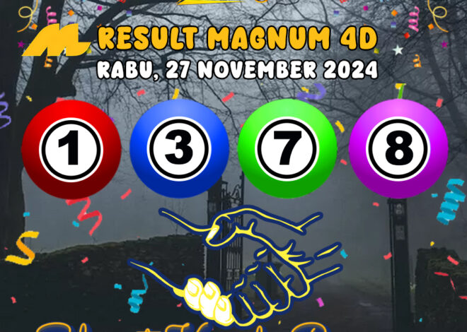 HASIL / RESULT ANGKA KELUARAN MAGNUM4D HARI INI RABU 27 NOVEMBER 2024