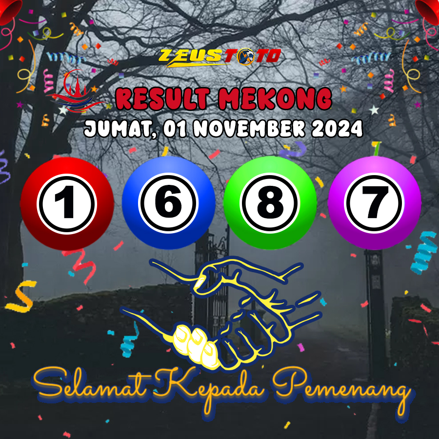 HASIL / RESULT ANGKA KELUARAN MEKONG HARI INI JUMAT 01 NOVEMBER 2024