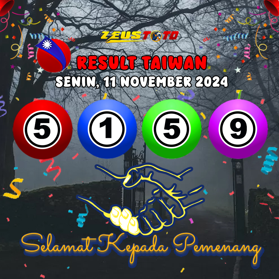 HASIL / RESULT ANGKA KELUARAN TAIWAN HARI INI SENIN 11 NOVEMBER 2024