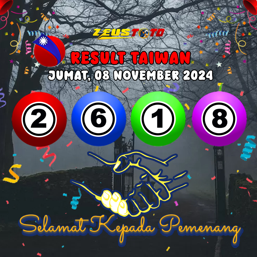 HASIL / RESULT ANGKA KELUARAN TAIWAN HARI INI JUMAT 08 NOVEMBER 2024