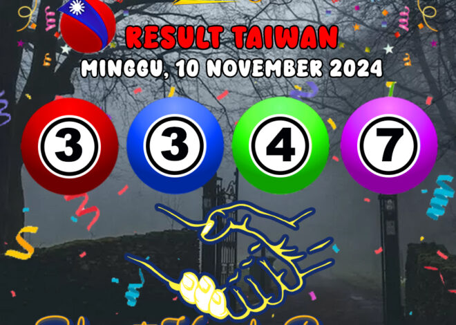 HASIL / RESULT ANGKA KELUARAN TAIWAN HARI INI MINGGU 10 NOVEMBER 2024