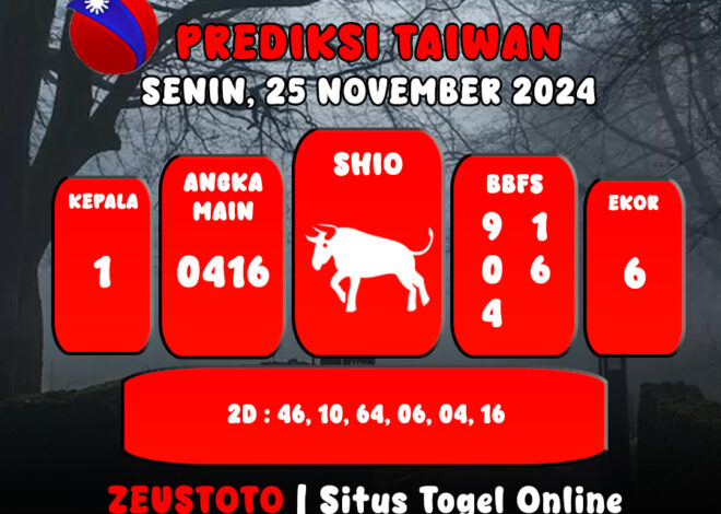 PREDIKSI ANGKA KELUARAN TAIWAN HARI INI SENIN 25 NOVEMBER 2024