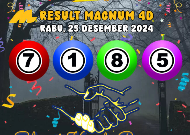 HASIL / RESULT ANGKA KELUARAN MAGNUM4D HARI INI RABU 25 DESEMBER 2024