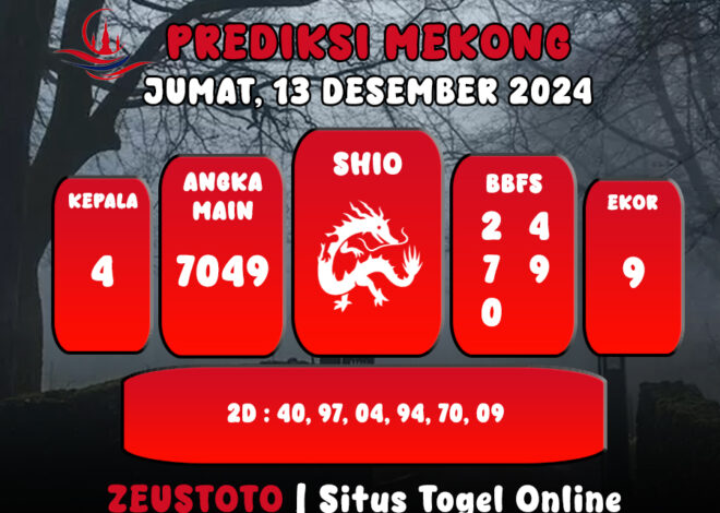 ANGKA PREDIKSI ANGKA KELUARAN MEKONG HARI INI JUMAT 13 DESEMBER 2024