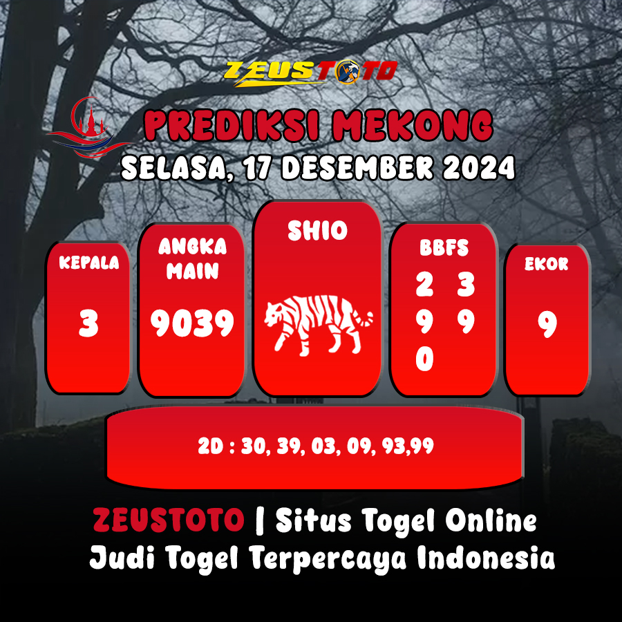 PREDIKSI ANGKA KELUARAN MEKONG HARI INI SELASA 17 DESEMBER 2024