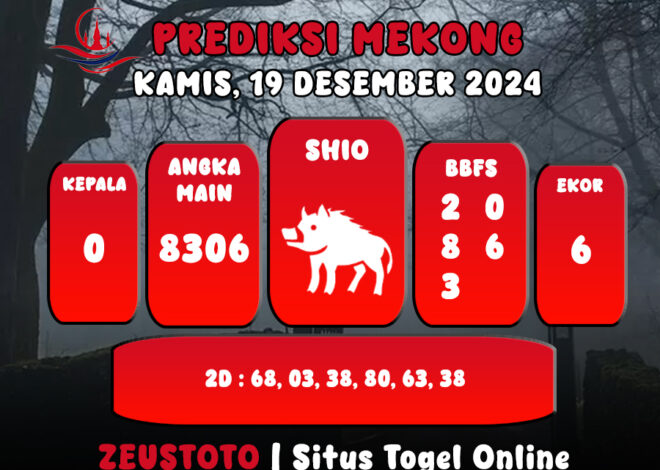 ANGKA PREDIKSI ANGKA KELUARAN MEKONG HARI INI KAMIS 19 DESEMBER 2024