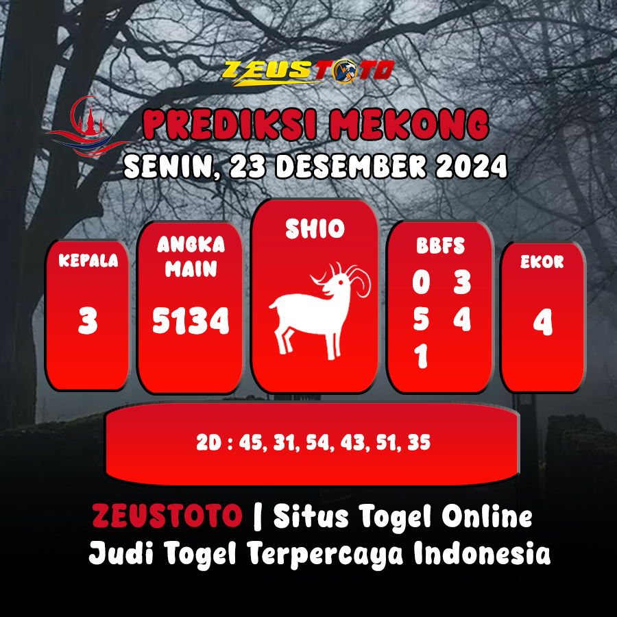 PREDIKSI ANGKA KELUARAN MEKONG HARI INI SENIN 23 DESEMBER 2024