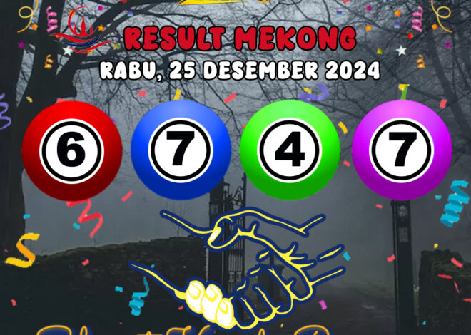 HASIL / RESULT ANGKA KELUARAN MEKONG HARI INI RABU 25 DESEMBER 2024