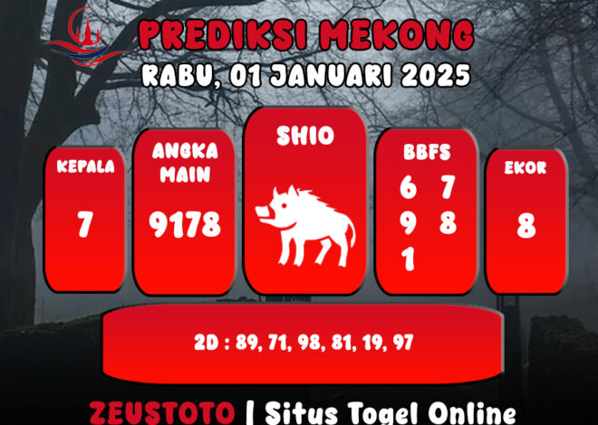 PREDIKSI ANGKA KELUARAN MEKONG HARI INI RABU 01 JANUARI 2025