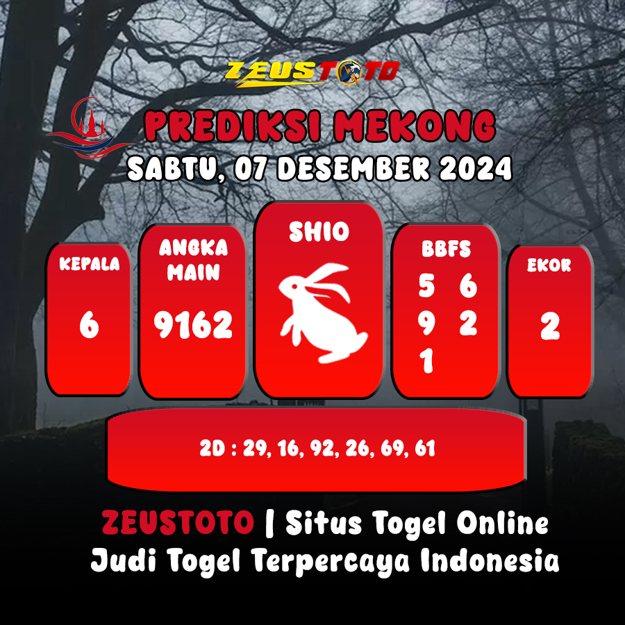 PREDIKSI ANGKA KELUARAN MEKONG HARI INI SABTU 07 DESEMBER 2024