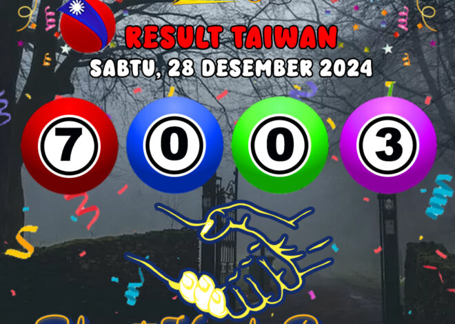 HASIL / RESULT ANGKA KELUARAN TAIWAN HARI INI SABTU 28 DESEMBER 2024