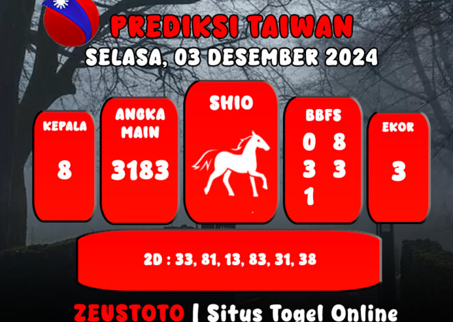 PREDIKSI ANGKA KELUARAN TAIWAN HARI INI SELASA 03 DESEMBER 2024