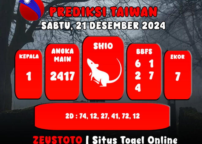 PREDIKSI ANGKA KELUARAN TAIWAN HARI INI SABTU 21 DESEMBER 2024