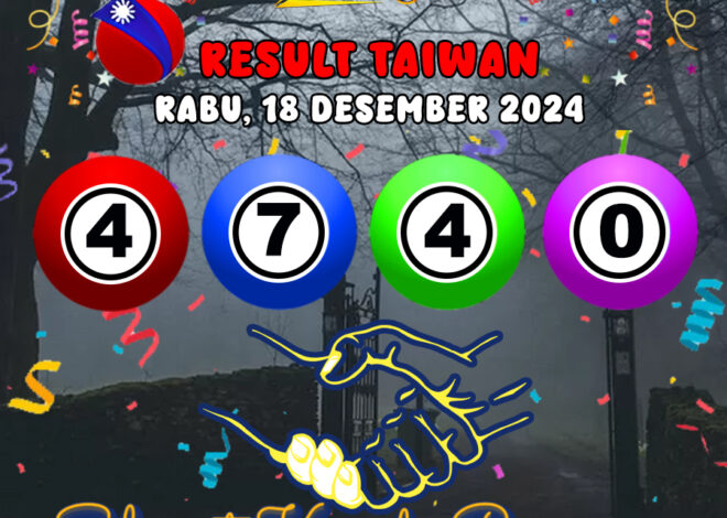 HASIL / RESULT ANGKA KELUARAN TAIWAN HARI INI RABU 18 DESEMBER 2024