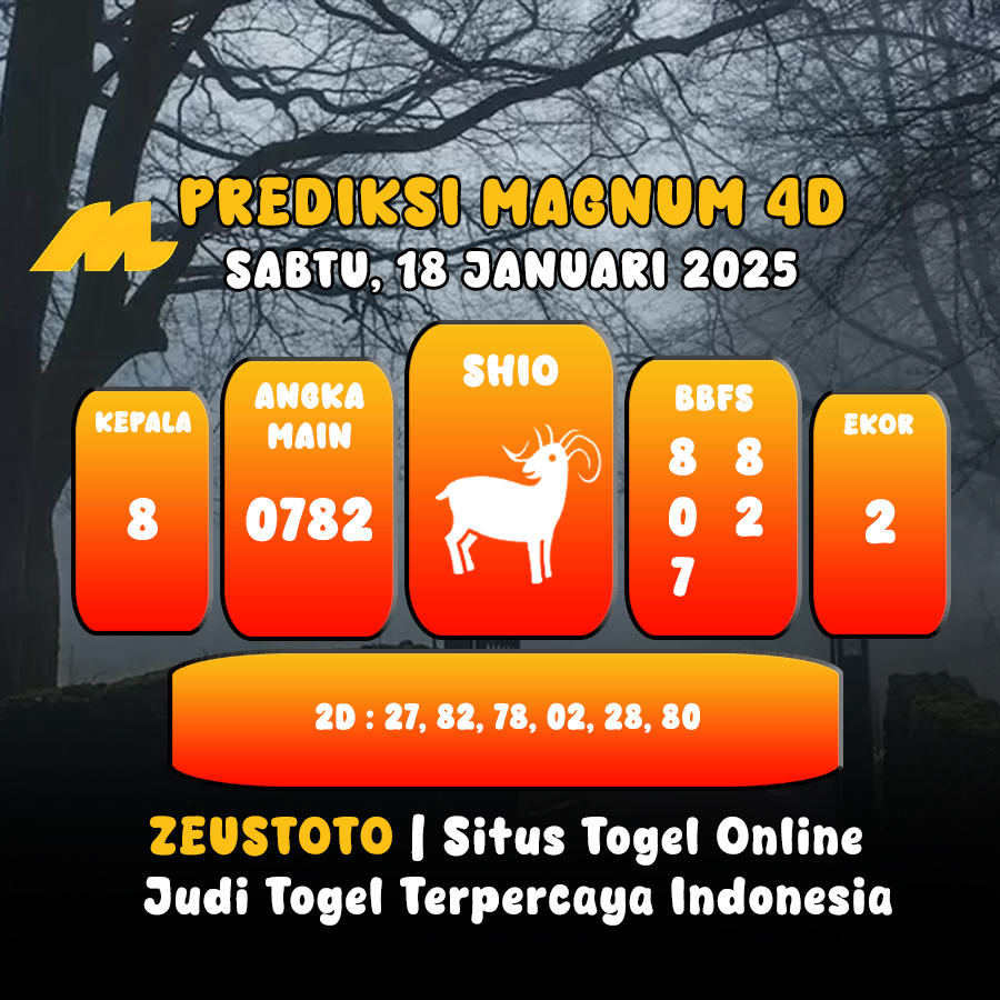 PREDIKSI ANGKA KELUARAN MAGNUM4D HARI INI SABTU 18 JANUARI 2025