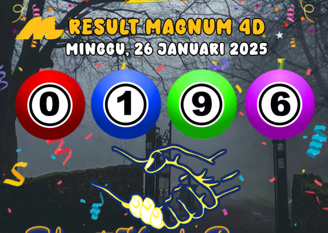 HASIL / RESULT ANGKA KELUARAN MAGNUM4D HARI INI MINGGU 26 JANUARI 2025