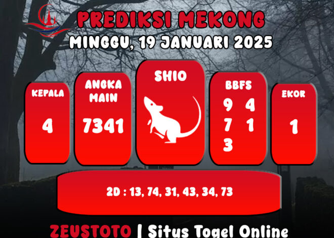 PREDIKSI ANGKA KELUARAN MEKONG HARI INI MINGGU 19 JANUARI 2025