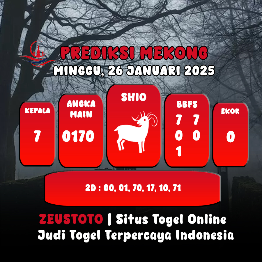 PREDIKSI ANGKA KELUARAN MEKONG HARI INI MINGGU 26 JANUARI 2025