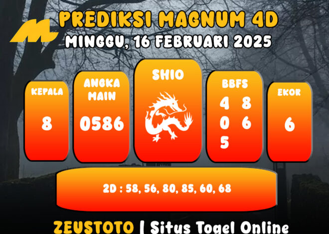 PREDIKSI ANGKA KELUARAN MAGNUM4D HARI INI MINGGU 16 FEBRUARI 2025