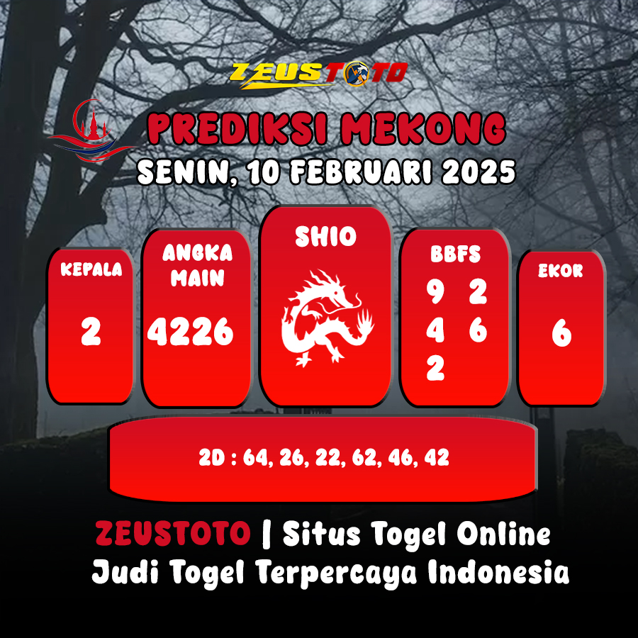 PREDIKSI ANGKA KELUARAN MEKONG HARI INI SENIN 10 FEBRUARI 2025