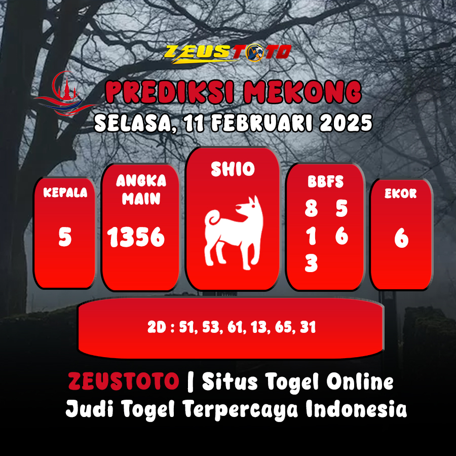 PREDIKSI ANGKA KELUARAN MEKONG HARI INI SELASA 11 FEBRUARI 2025