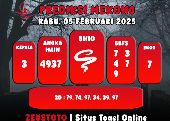 PREDIKSI ANGKA KELUARAN MEKONG HARI INI RABU 05 FEBRUARI 2025