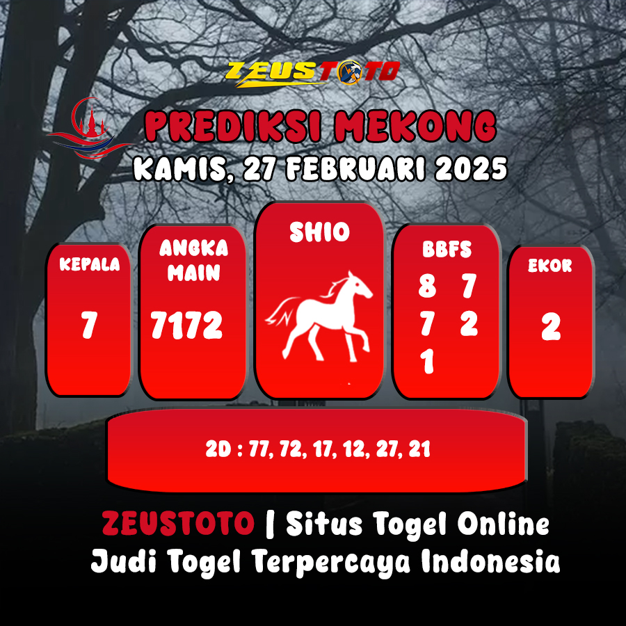 PREDIKSI ANGKA KELUARAN MEKONG HARI INI KAMIS 27 FEBRUARI 2025