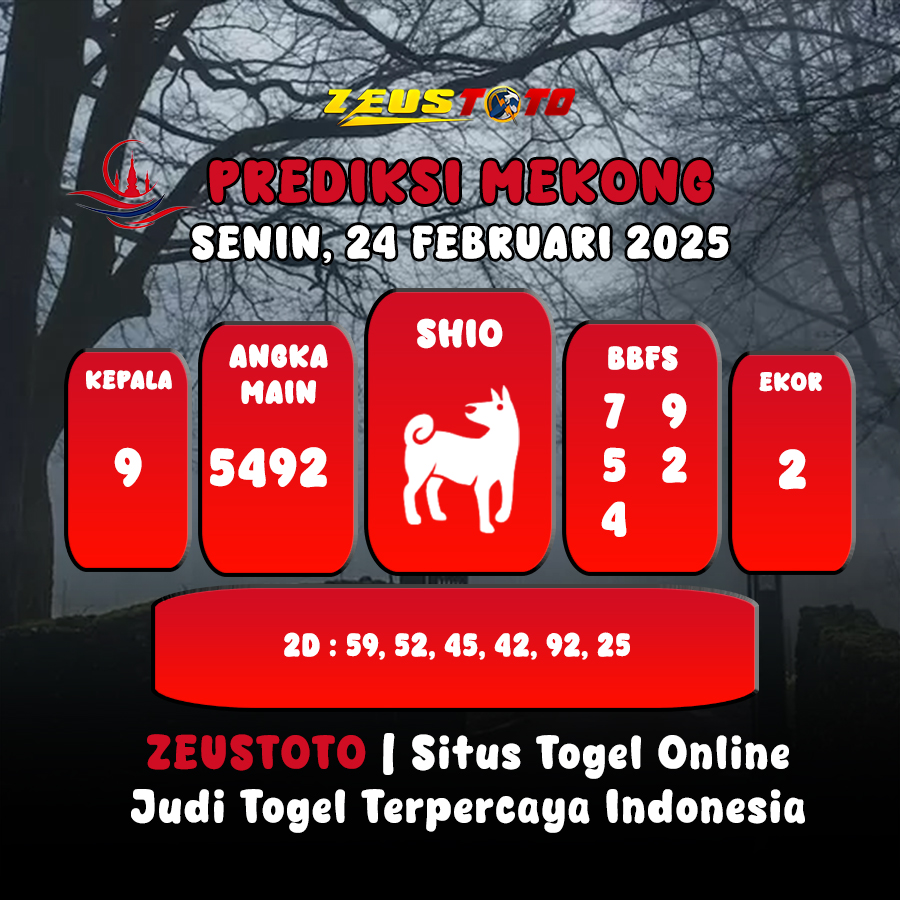 PREDIKSI ANGKA KELUARAN MEKONG HARI INI SENIN 24 FEBRUARI 2025