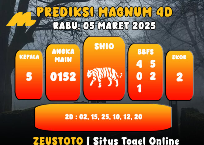 PREDIKSI ANGKA KELUARAN MAGNUM4D HARI INI RABU 05 MARET 2025