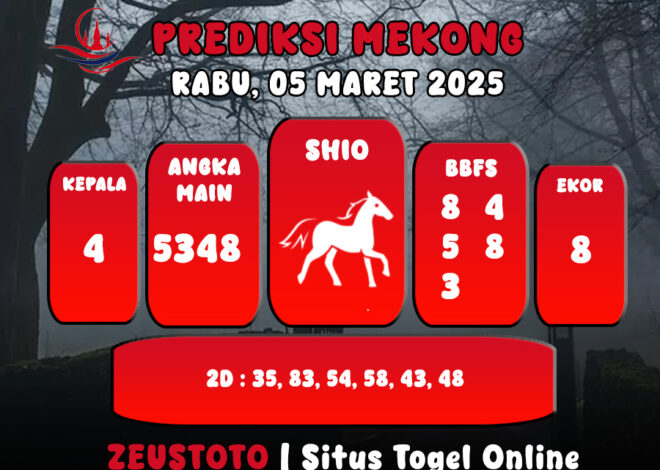 PREDIKSI ANGKA KELUARAN MEKONG HARI INI RABU 05 MARET 2025