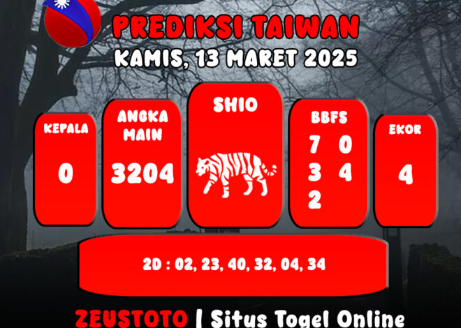 PREDIKSI ANGKA KELUARAN TAIWAN HARI INI KAMIS 13 MARET 2025